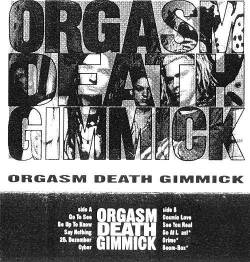 Orgasm Death Gimmick : Orgasm Death Gimmick Three